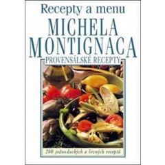 Michel Montignac: Provensálské recepty a menu